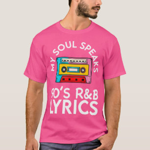 90er Jahre Rb Music For Men Women Girl Rnb Lover R T-Shirt