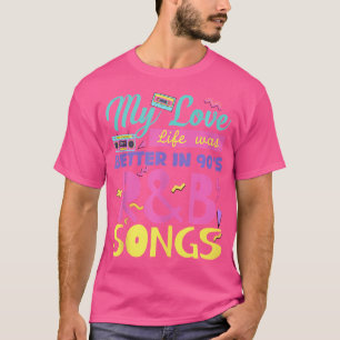 90er Jahre Rb Music For Men Women Girl Rnb Lover R T-Shirt