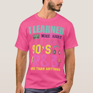 90er Jahre Rb Music For Men Women Girl Rnb Lover R T-Shirt