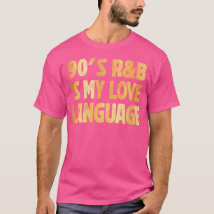 90er Jahre Rb Music For Men Women Girl Rnb Lover R T-Shirt