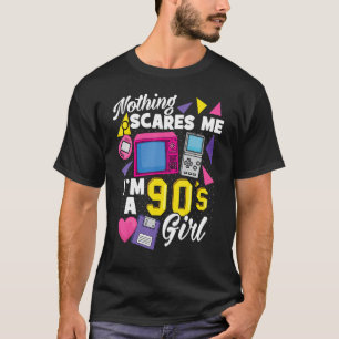 90er Mädchen Ich bin ein 90er-Mädchen Nichts kümme T-Shirt