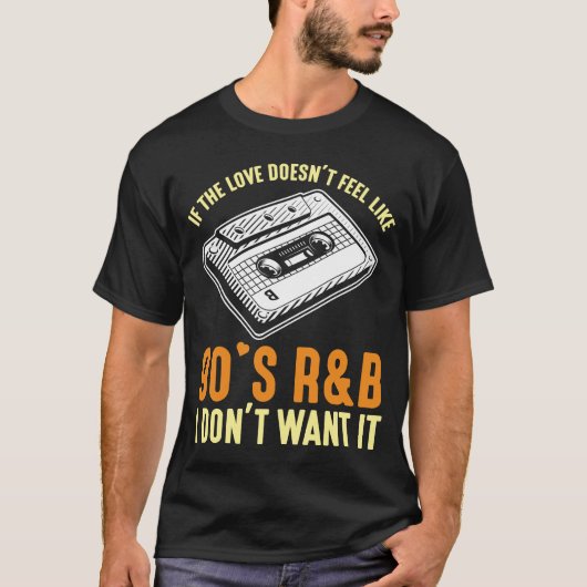 90er R&B Music Cassette 90s Songs Lover T-Shirt (Vorderseite)