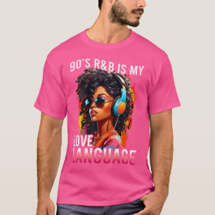 90er RB ist meine Liebe Sprache Rnb Soul Fan Music T-Shirt