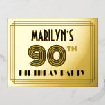 90th Birthday Party ~ Art Deco Style “90”   Name Folie Einladungspostkarte<br><div class="desc">The front of this stylish and Roaring Twenties inspired ninetieth birthday party/celebration foil invitation postcard design features a custom name, an intricate art deco style inspired number “90th”, the message “BIRTHDAY PARTY”, and a border pattern consisting of lines. The back features personalized details about the event, such as the date,...</div>