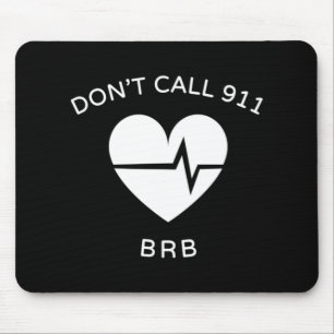 911 BRB POTS Dysautonomie Awareness T-S Mousepad