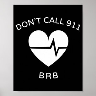 911 BRB POTS Dysautonomie Awareness T-S Poster