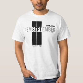 911 Denken Sie an den 11. September T - Shirt