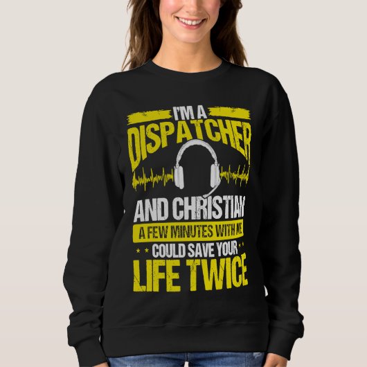 911 Dispatcher Christian Thin Gold Line Dispatch O Sweatshirt (Vorderseite)