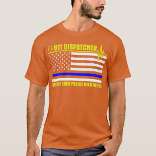 911 Dispatcher Week American Flag Thin Blue and Go T-Shirt