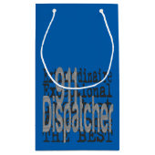 911 Extraordinaire für Dispatcher Kleine Geschenktüte (Rückseite)