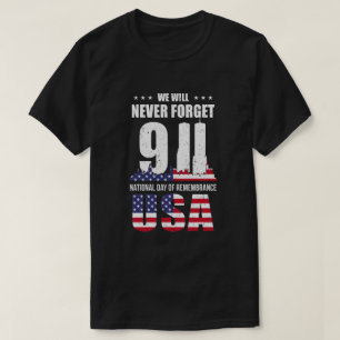 911 Memorial Niemals vergessen 2001 USA Flag Patri T-Shirt