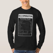 911 Operator Nutrition Facts Sarcastic T-Shirt (Vorderseite)