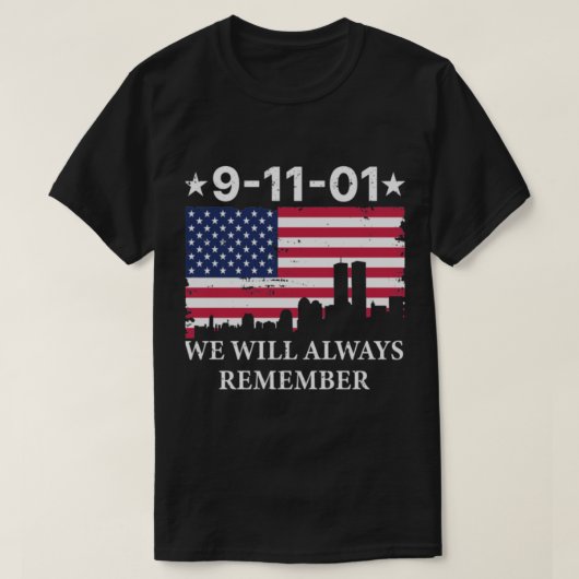 911 Patriot Day - Wir werden uns immer daran erinn T-Shirt (Design vorne)