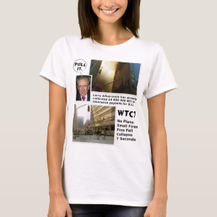 911 Truth WTC7 Pull It Shirt