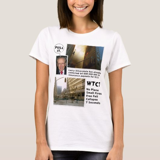 911 Truth WTC7 Pull It Shirt (Vorderseite)