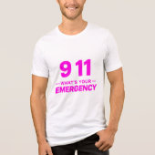 “911 What’s Your Emergency” Bold Pink Streetwear Tri-Blend Shirt (Vorderseite)