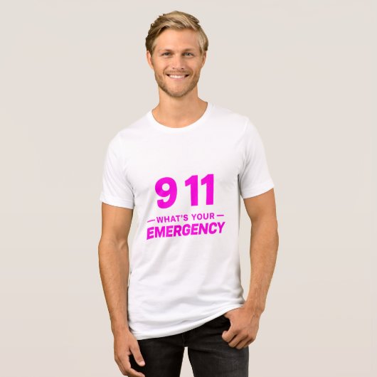 “911 What’s Your Emergency” Bold Pink Streetwear Tri-Blend Shirt (Vorderseite voll)