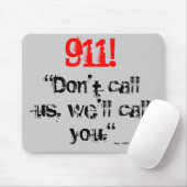 911! Wir rufen Sie an (Mausunterlage) Mousepad (Mit Mouse)