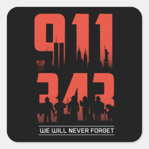 911 wir werden nie vergessen 343 Feuerwehrleute Pa Quadratischer Aufkleber