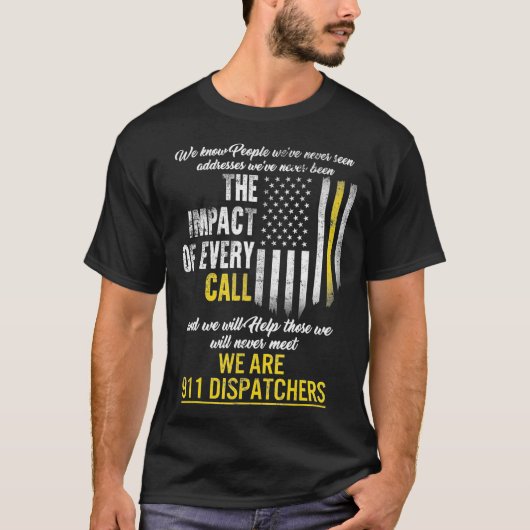 913 Dispatcher Thin Gold Line Flag Weve Never T-Shirt (Vorderseite)