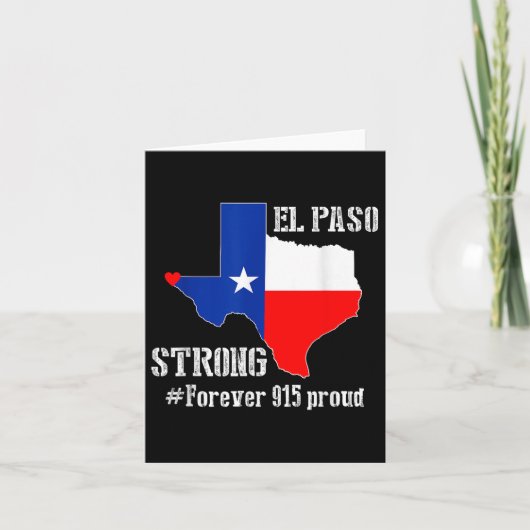 915 Proud El Paso Strong T Shirt Karte (Vorderseite)