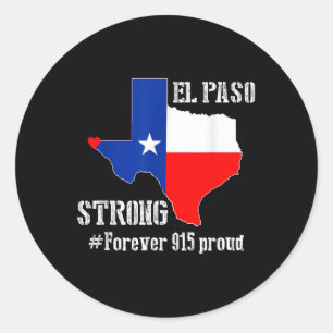 915 Proud El Paso Strong T Shirt Runder Aufkleber