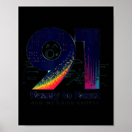 91 And Ready To Reset Birthday Gift For Seniors Poster (Vorne)