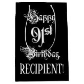 91. Geburtstag: Extravagant, elegant, Script + Ind Mittlere Geschenktüte (Vorderseite)