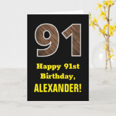 91. Geburtstag: Name, Imitate Holzkörnchen Muster Karte (Gelbe Blume)