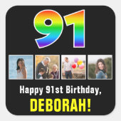 91. Geburtstag: Regenbogen "91"; benutzerdefiniert Quadratischer Aufkleber (Vorderseite)