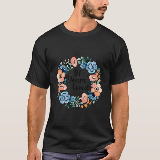 91 Years Loved Mom Grandma 91 91St T-Shirt (Vorderseite)
