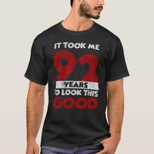 92 Jahre alt hat mich zum 92. Geburtstag gut ausse T-Shirt