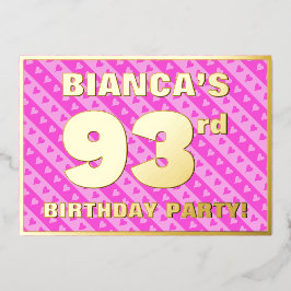 93. Geburtstagsparty — Fun Pink Hearts and Stripes Folieneinladung