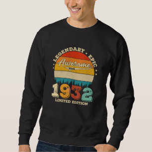 93 Jahre alt 1932 Phantastisch seit 93. Geburtstag Sweatshirt