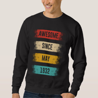93 Jahre Phantastisch seit Mai 1932 93. Geburtstag Sweatshirt