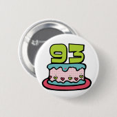 93-jähriger Geburtstagskuchen Button (Vorne & Hinten)