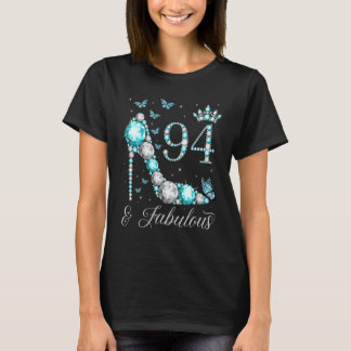 94 & Fabulous 94 Years Old 94th Birthday Queen T-Shirt