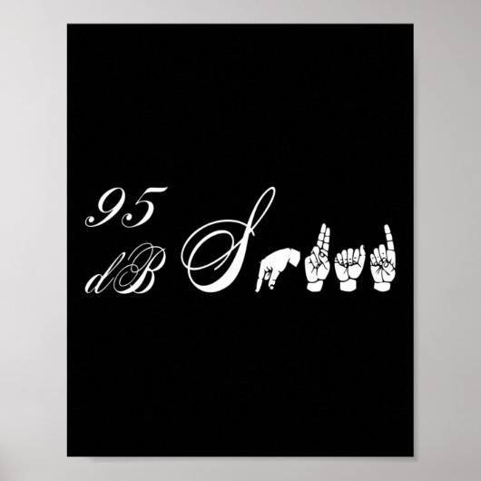 95 db Squad Hand Gebärdensprache Hörverlust Awaren Poster (Vorne)