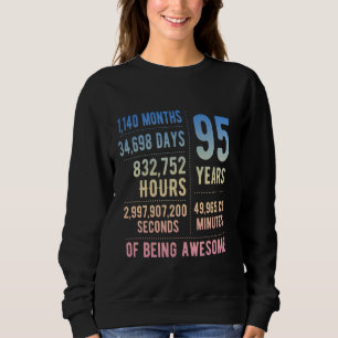 95. Geburtstag Männer Frauen Funny 95 Jahre alt Sweatshirt
