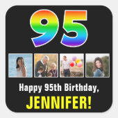95. Geburtstag: Regenbogen "95"; benutzerdefiniert Quadratischer Aufkleber (Vorderseite)