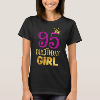 95. Geburtstagskönigin Girl Princess für 95 Jahre T-Shirt