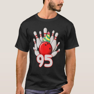 95 Jahre alt Geburtstag Bowling 95. Bowler Bday Ce T-Shirt