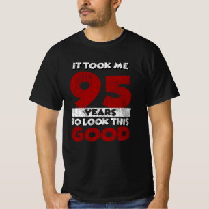 95 Jahre alt hat mich zum 95. Geburtstag gut ausse T-Shirt
