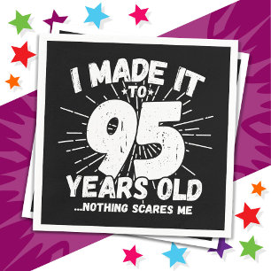 95 Jahre alt Sarcastic Meme Funny 95. Geburtstag Serviette