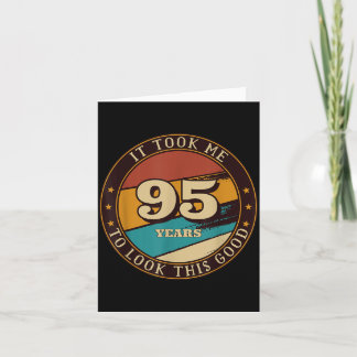 95 Jahre alt und so gutaussehend Funny 95. Karte