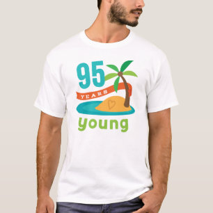 95 Jahre junge Geburtstags-Geschenk- T-Shirt