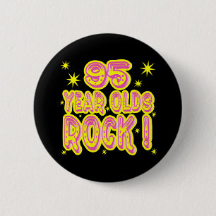 95 Jährige Felsen-! (Rosa) Knopf Button