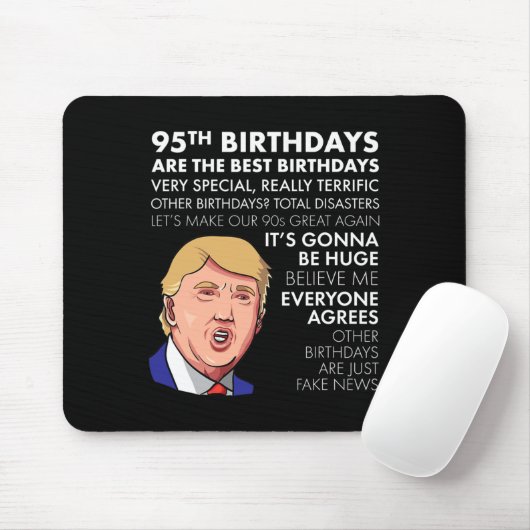 95th Birthday Gift Funny Trump Quote Shirt For Men Mousepad (Mit Mouse)