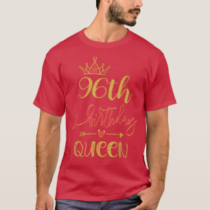96. Geburtstag Königin 96 Jahre alt Frau geboren T T-Shirt