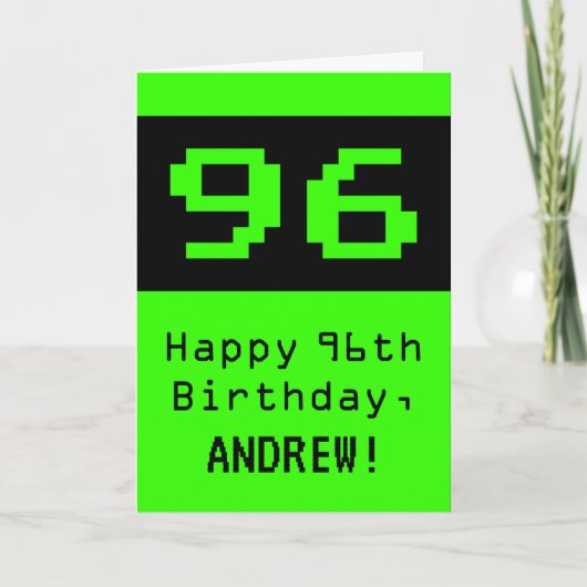 96. Geburtstag: Nerdy / Geeky Style "96" und Name Karte (Vorderseite)